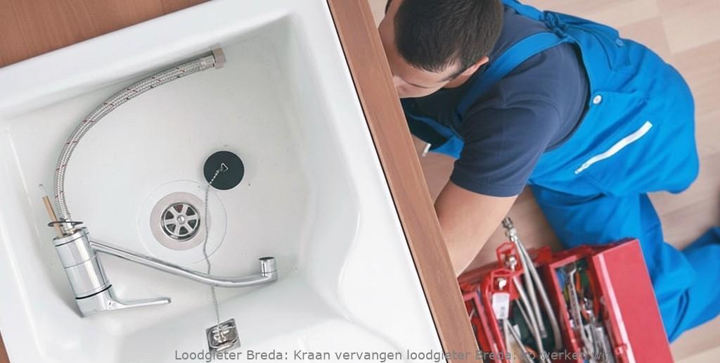 Kraan Vervangen Loodgieter Breda